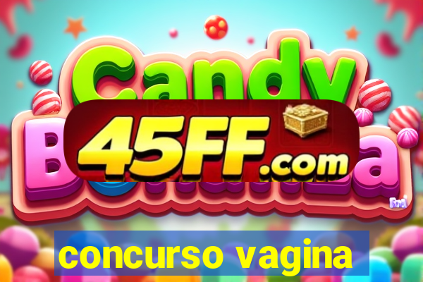 concurso vagina